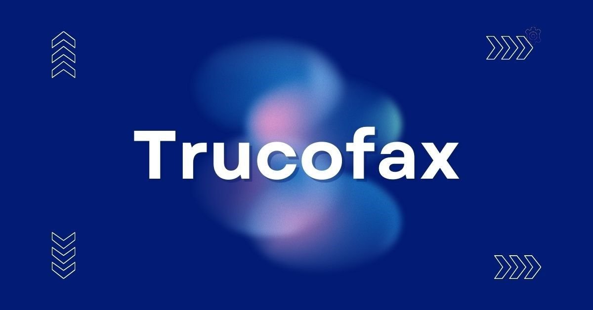 Trucofax