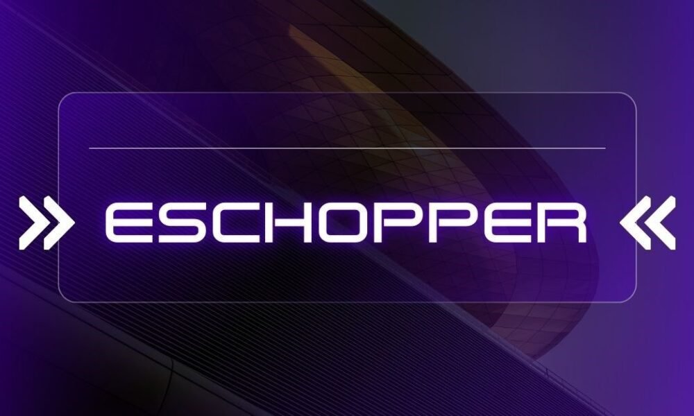 Eschopper