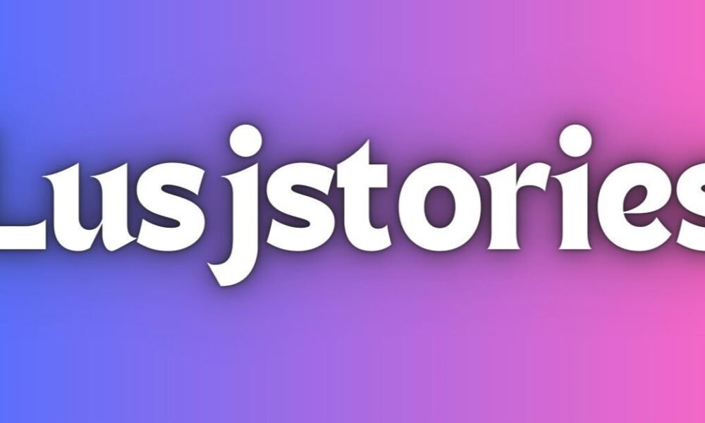 Lusjstories