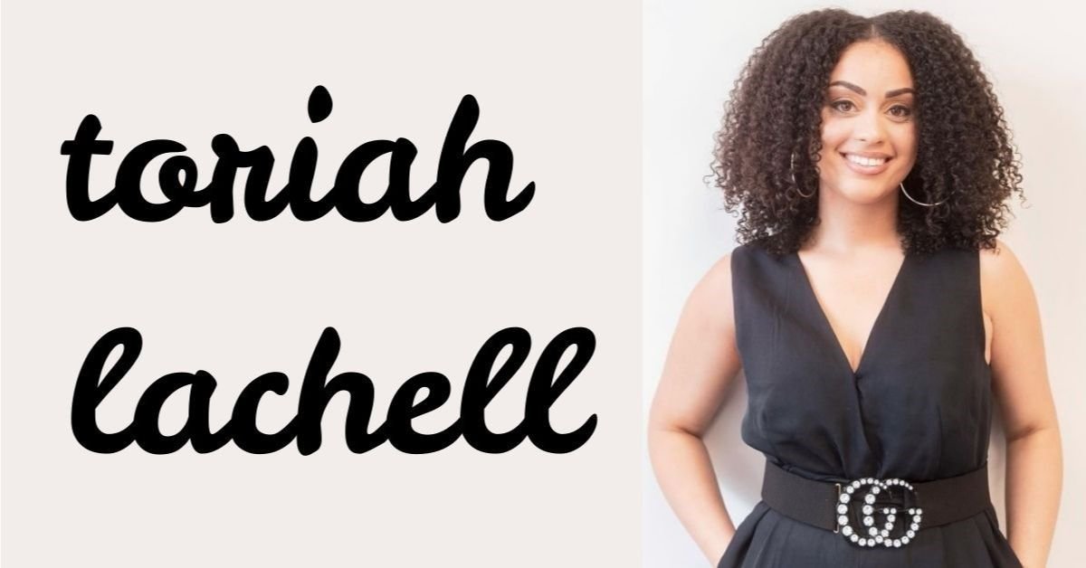 Toriah Lachell
