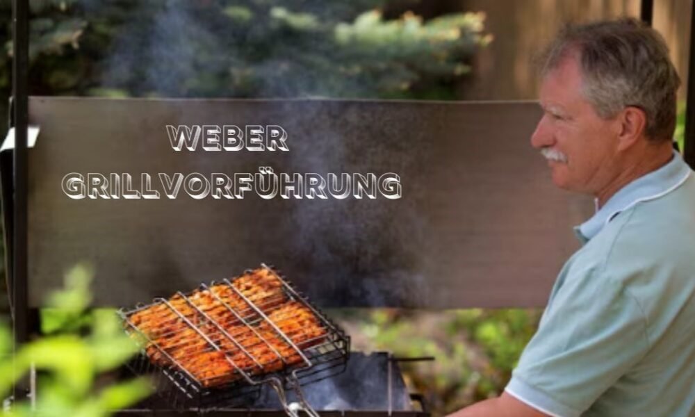 Weber Grillvorführung