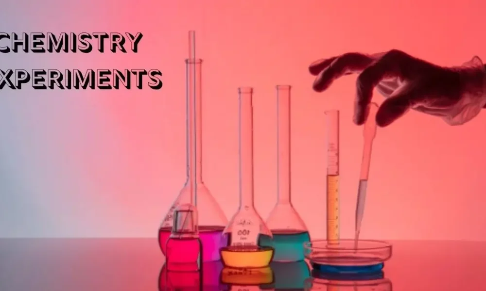 Chemistry Experiments