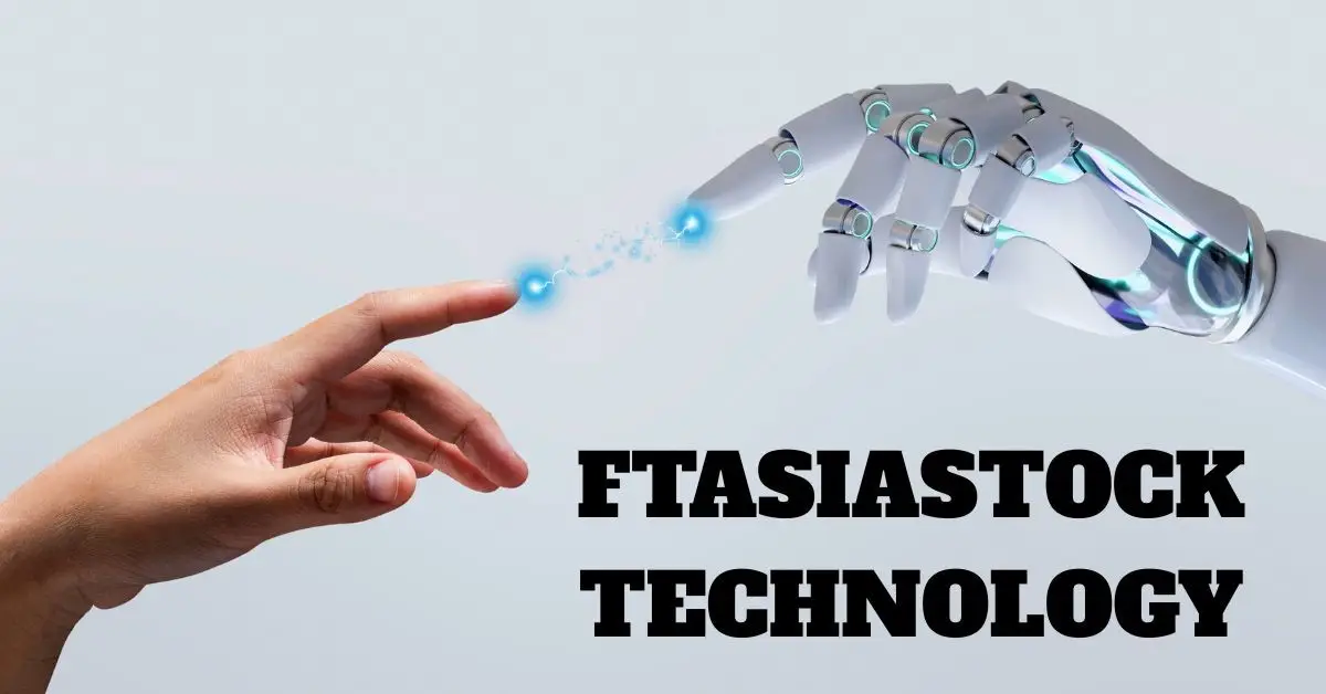 FTASIASTOCK Technology