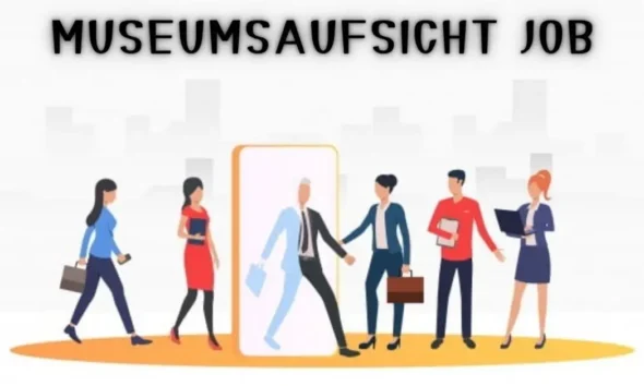 Museumsaufsicht Job